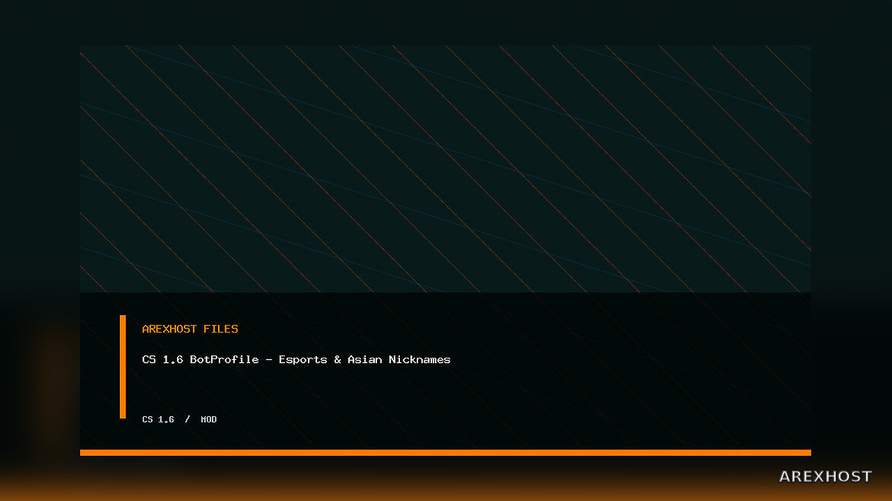 CS 1.6 BotProfile - Esports & Asian Nicknames