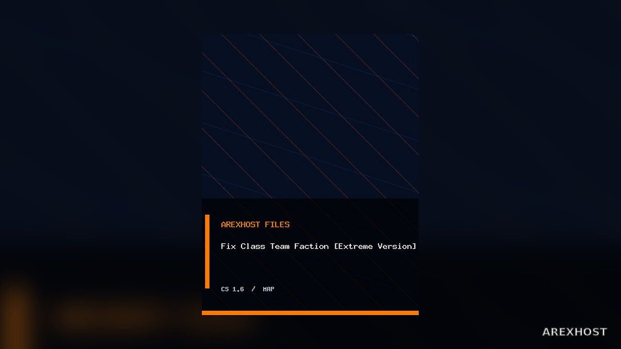 Fix Class Team Faction [Extreme Version] — модель для CS 1.6
